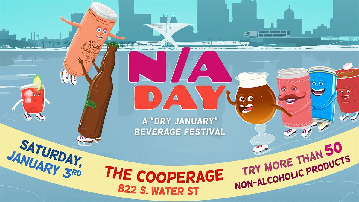 N\/A Day: A Dry January Beverage Festival