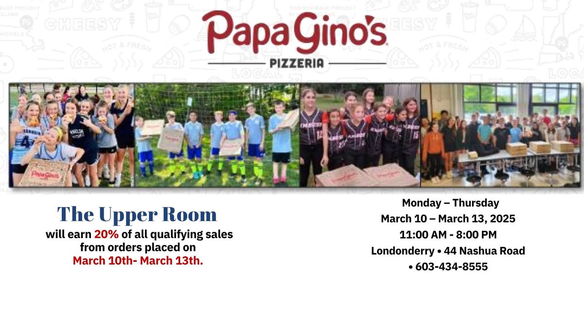 \ud83c\udf55\ud83c\udf55 Papa Gino's Fundraiser for The Upper Room March 10-13