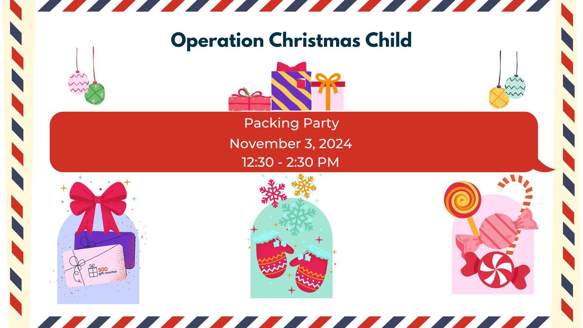 Operation Christmas Child Packing Party