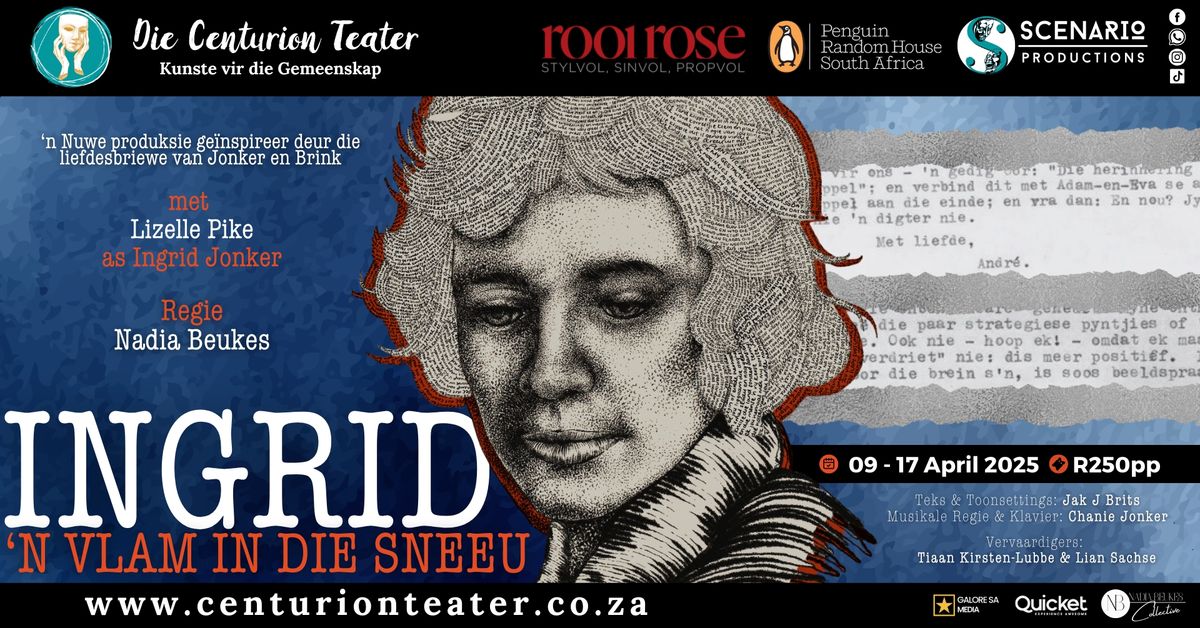 INGRID: 'n Vlam in die Sneeu (Toneel @ Die Centurion Teater)