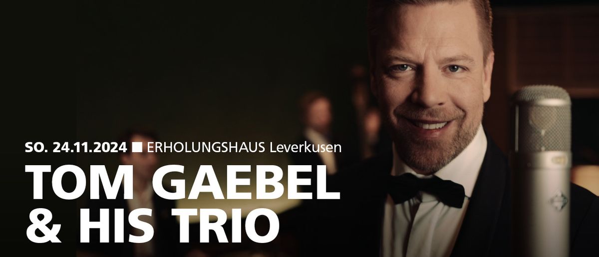 Tom Gaebel Trio