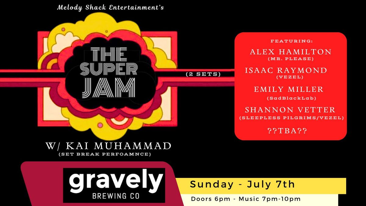 The Super Jam (2 sets) w\/ Kai Muhammad @ Gravely Brewing 