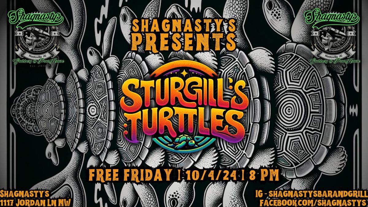 FREE FRIDAY w\/Sturgill's Turtles LIVE@The Shag