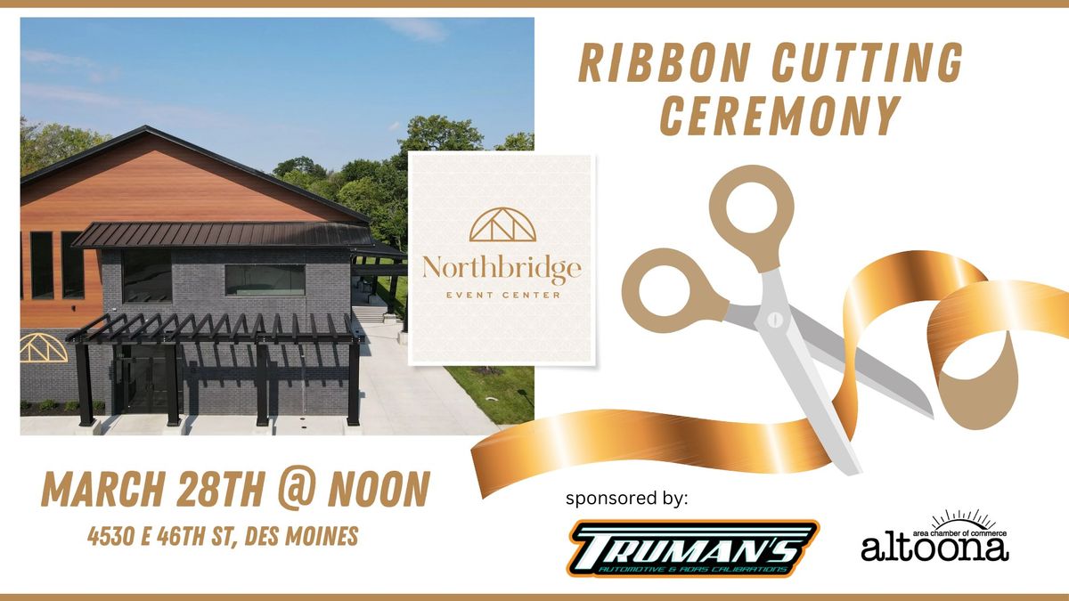 Northbridge Event Center Ribbon Cutting