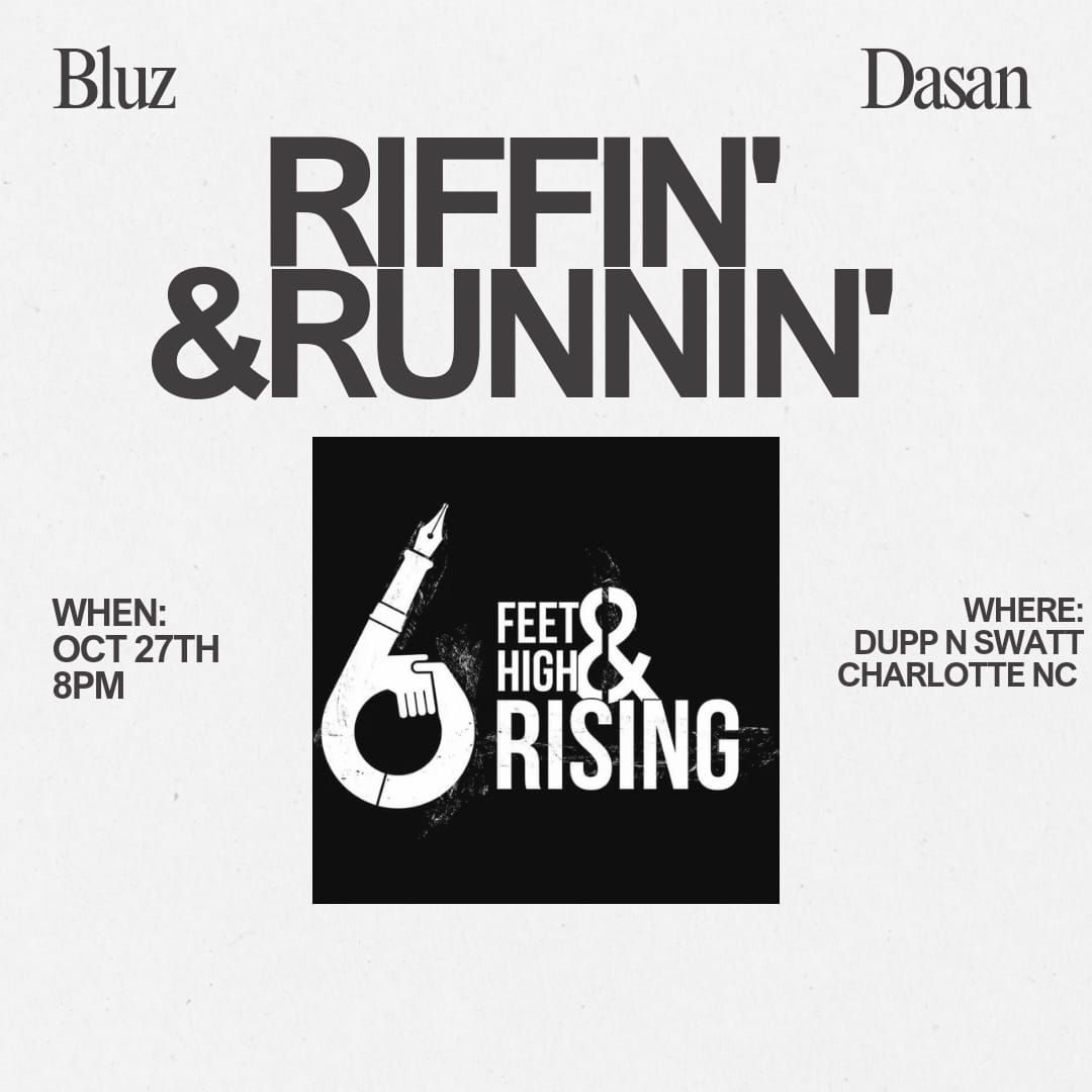 6ft High & Rising Present: Riffin' & Runnin'