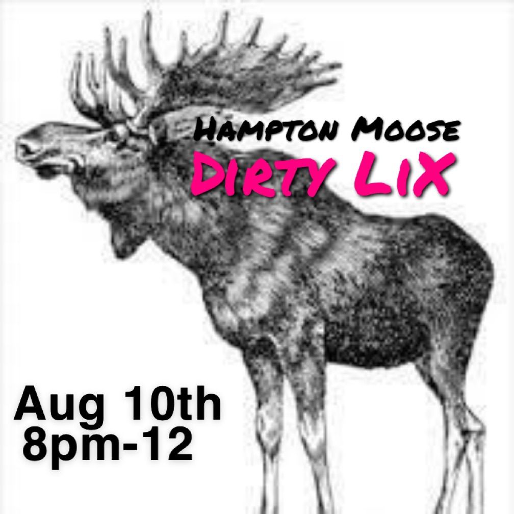Dirty LiX at Hampton Moose Lodge