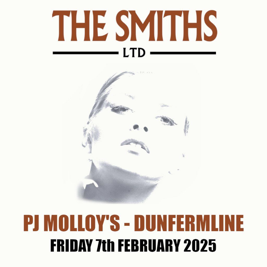 The Smiths Ltd - PJ Molloy's, Dunfermline