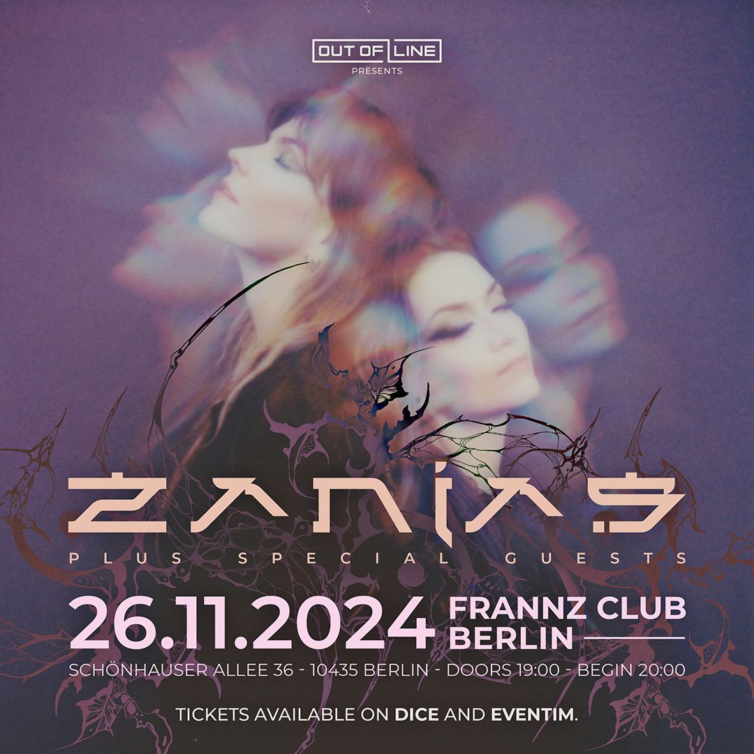 Out Of Line presents: ZANIAS \/\/ Berlin, Frannz Club