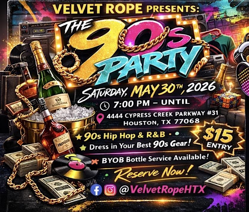 VELVET ROPE PRESENTS: The 90s PARTY