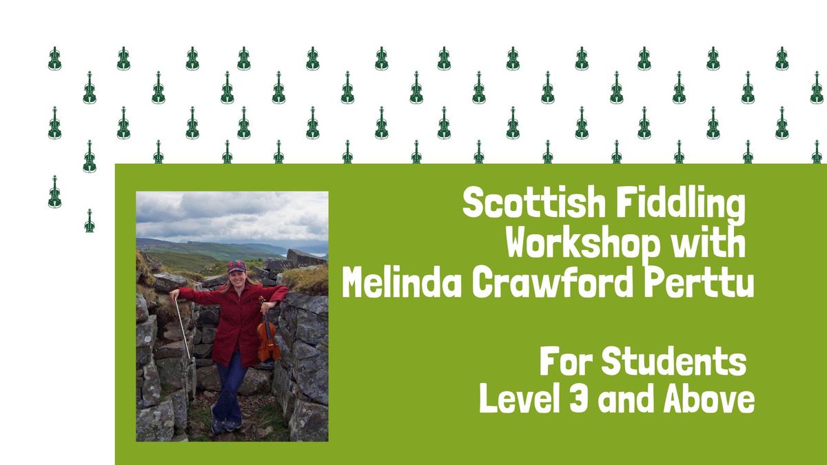 Scottish Fiddling Workshop