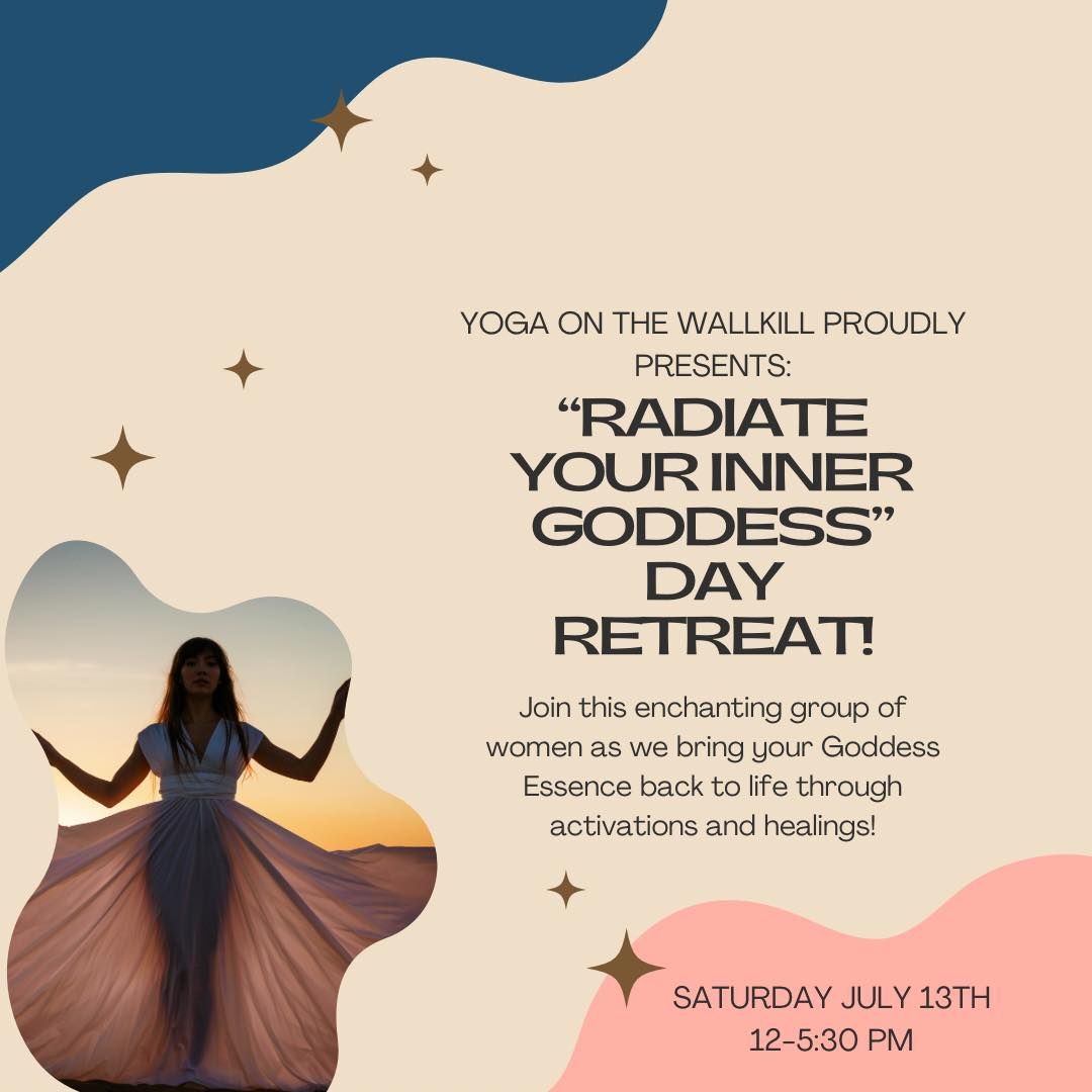 Radiate Your Inner Goddess One Day Retreat