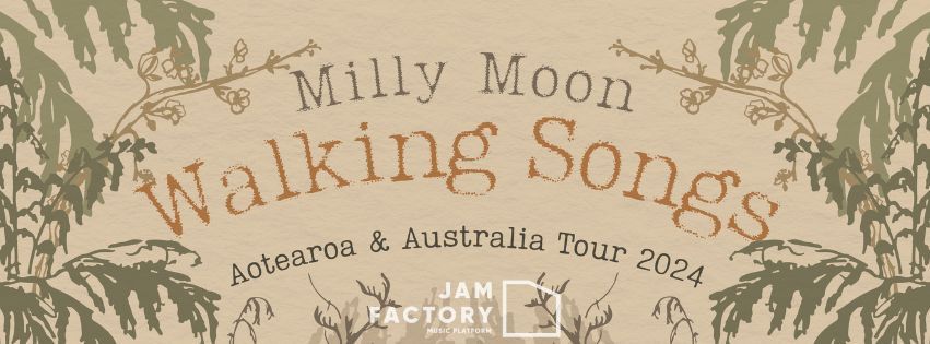 Milly Moon 'Walking Songs' at The Jam Factory