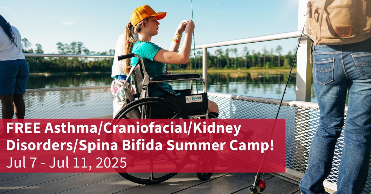 FREE Asthma\/Craniofacial\/Kidney Disorders\/Spina Bifida Summer Camp