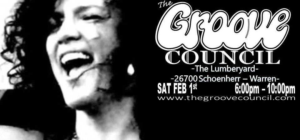 SAT FEB 1st THE GROOVE COUNCIL @ The Lumberyard Warren, MI 6pm - 10pm 