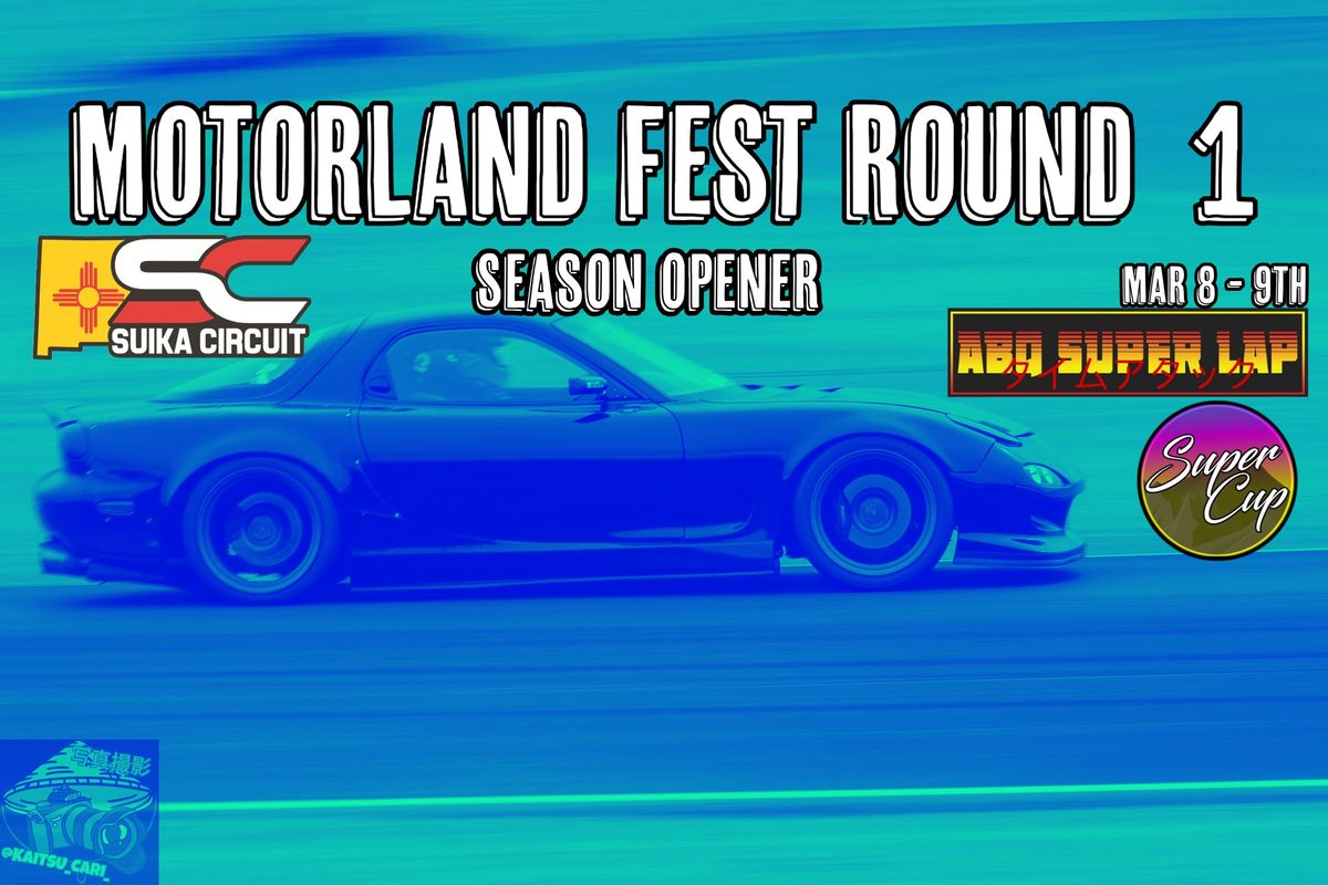 Motorland Fest Round 1