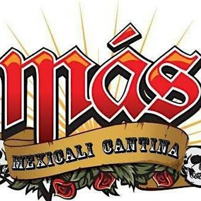 Mas Mexicali Cantina