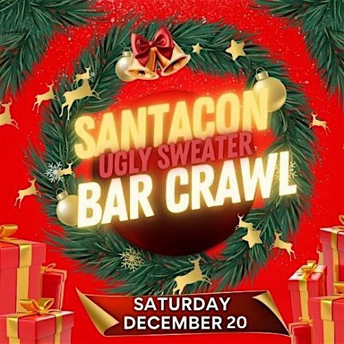 SANTACON UGLY SWEATER BAR CRAWL @ ATLANTIC AVE