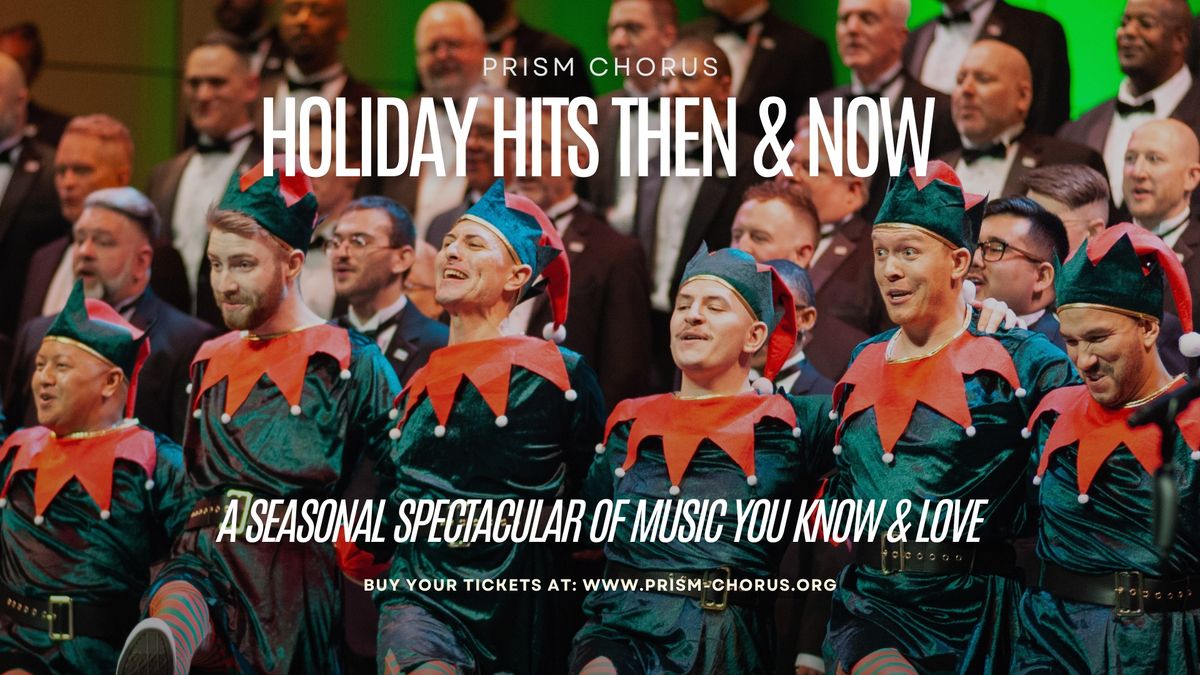 PRISM: Holiday Hits Then & Now