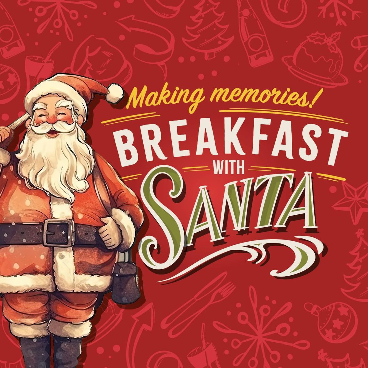 Breakfast with Santa - Saturday 21st December