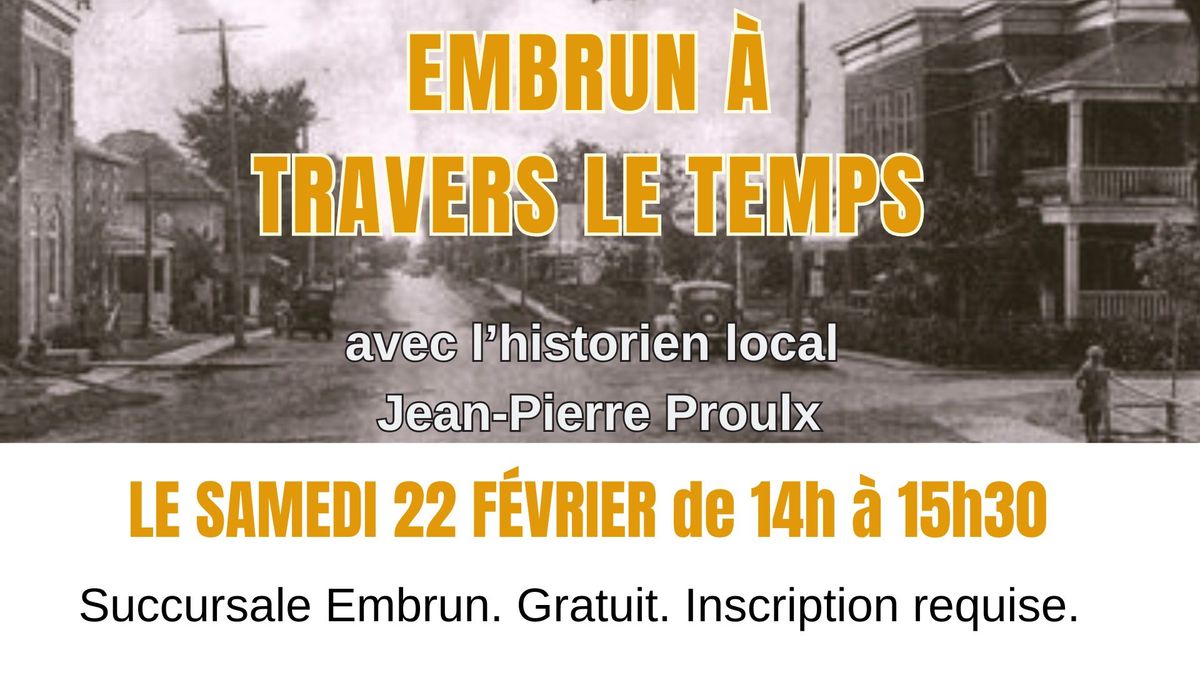 Embrun \u00e0 travers le temps avec l'historien local Jean-Pierre Proulx