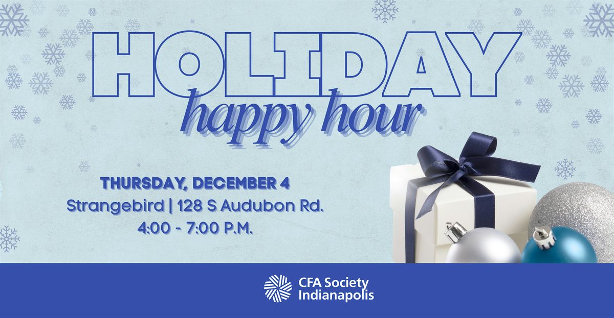 CFA Indy Holiday Happy Hour!