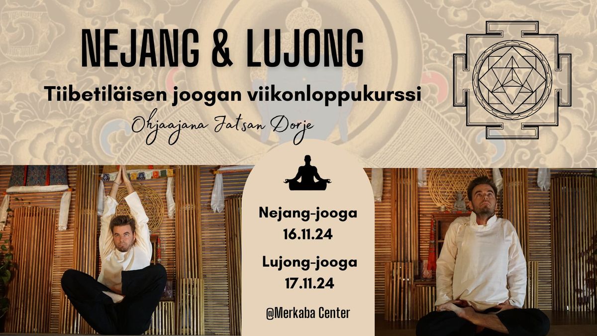 Tiibetil\u00e4isen Nejang & Lujong-joogan viikonloppukurssi 16-17.11.24 @Merkabacenter