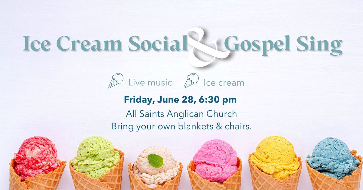 Ice Cream Social & Gospel Sing