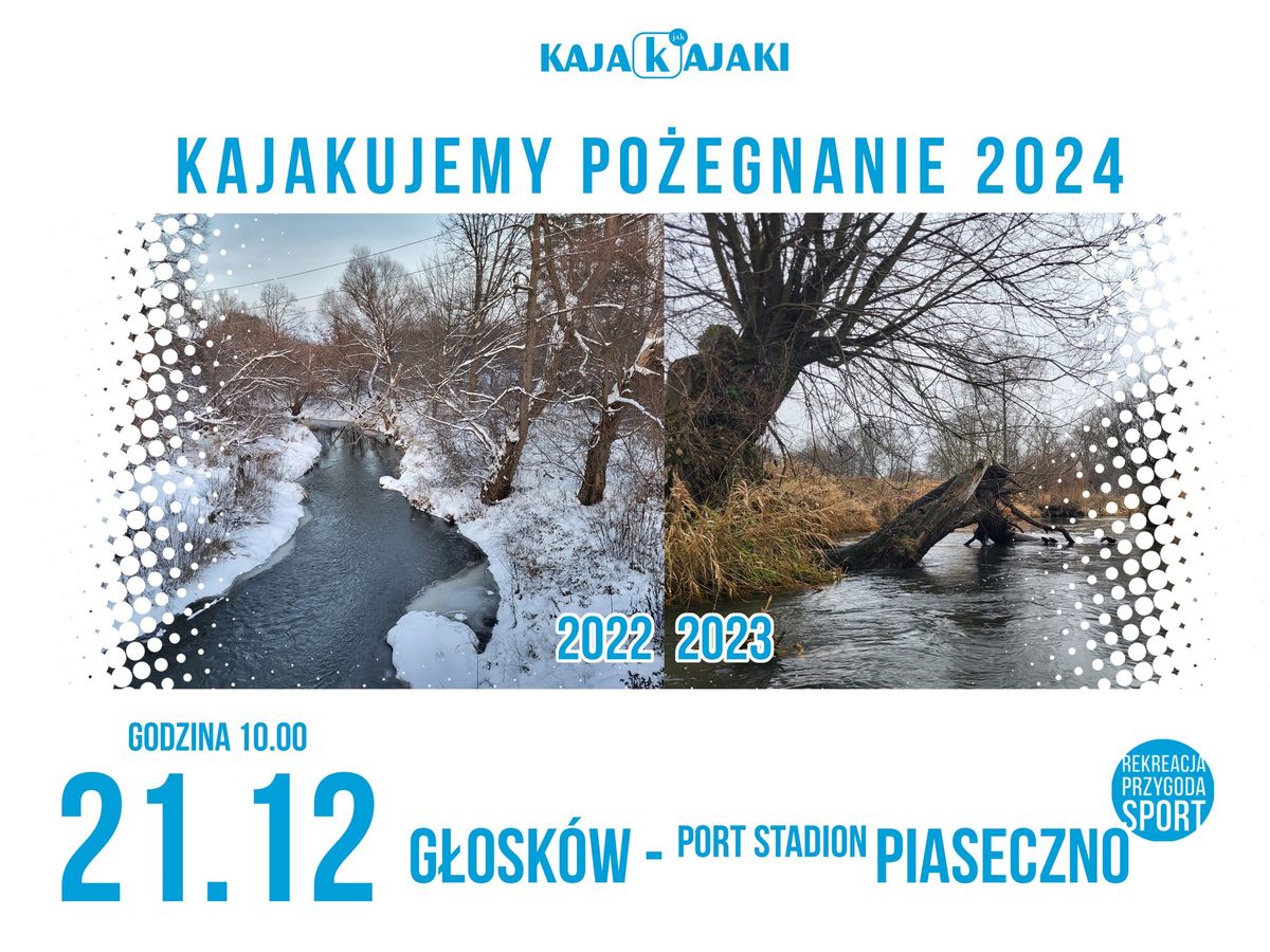 KAJAKUJEMY po\u017cegnanie 2024