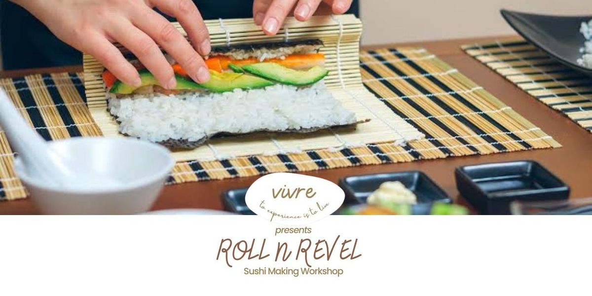 Vivre Roll 'N Revel!