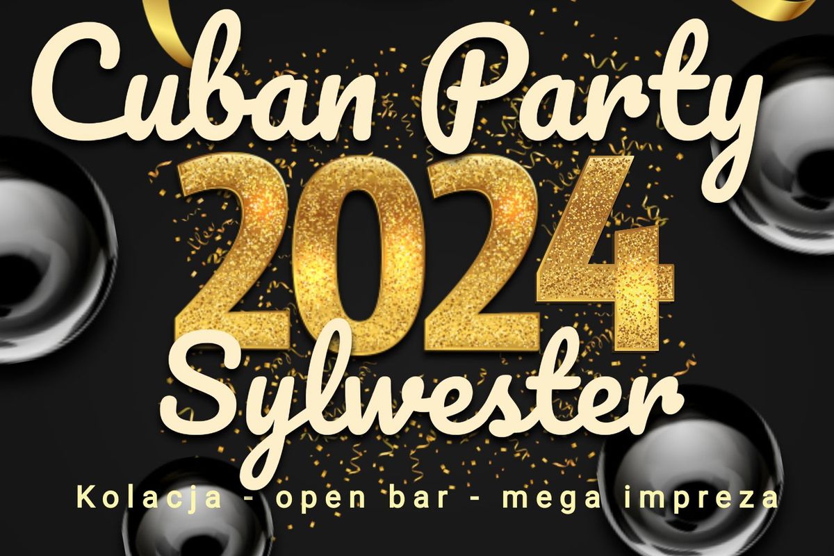 Cuban Party Sylwester 2024