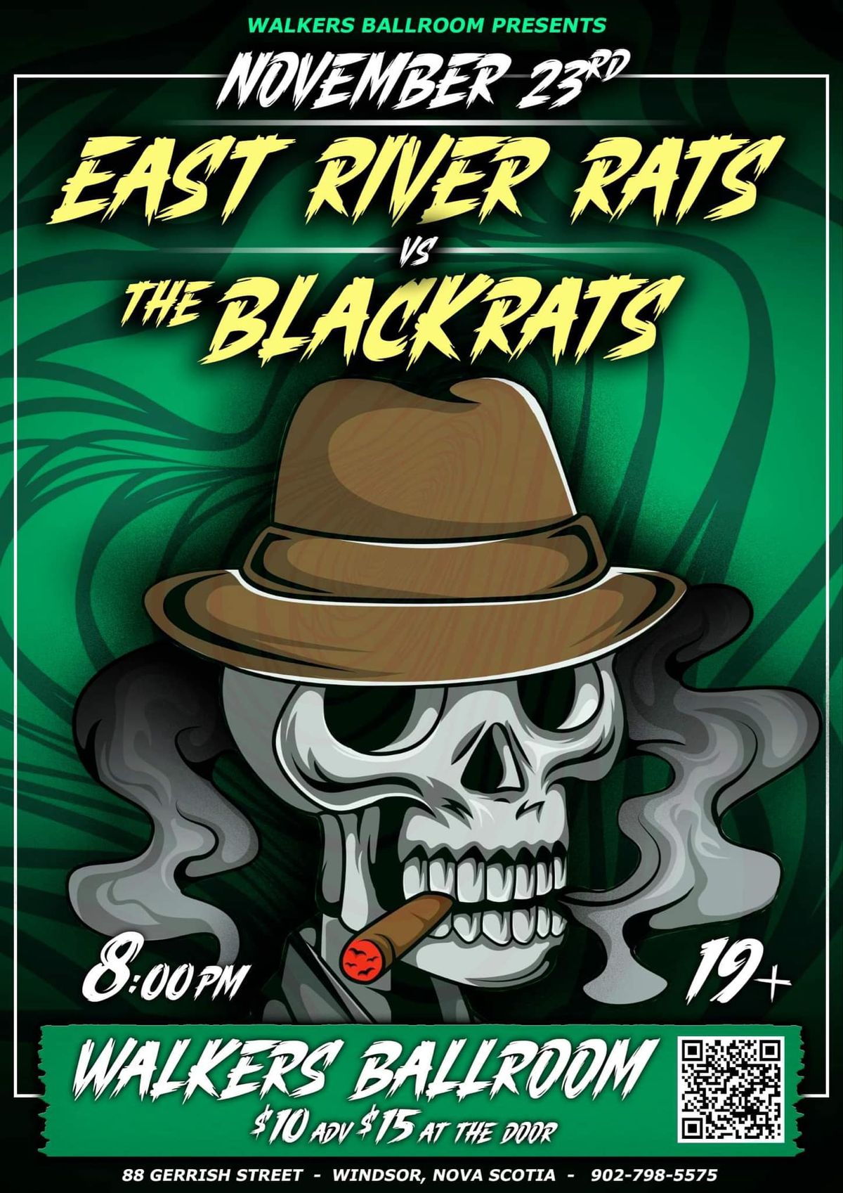 WALKERS BALLROOM PRESENTS NOVEMBER 23RD EAST RIVER RATS VS THE BLACKRATS