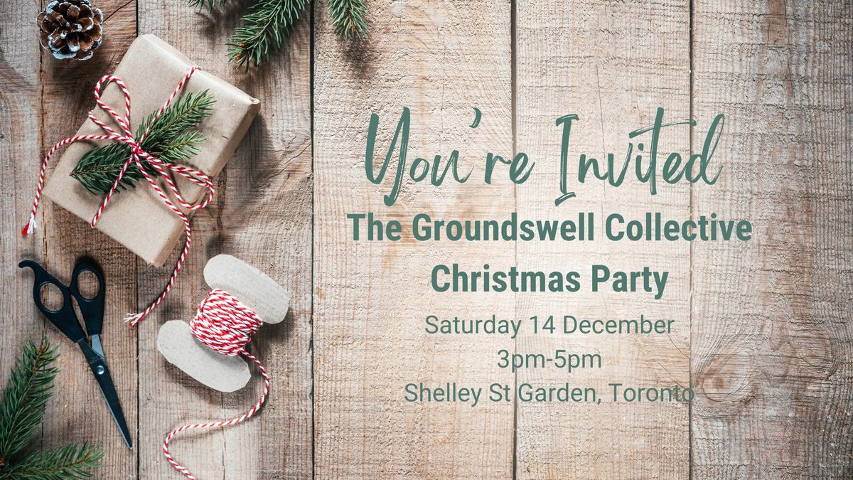 The Groundswell Collective Christmas Party