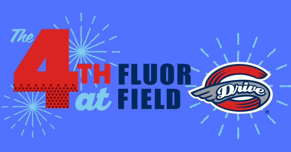 The Fourth at Fluor Field