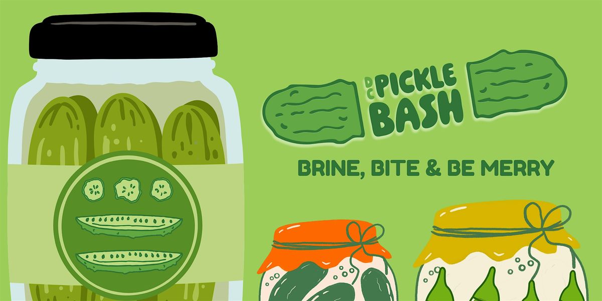 DC Pickle Bash