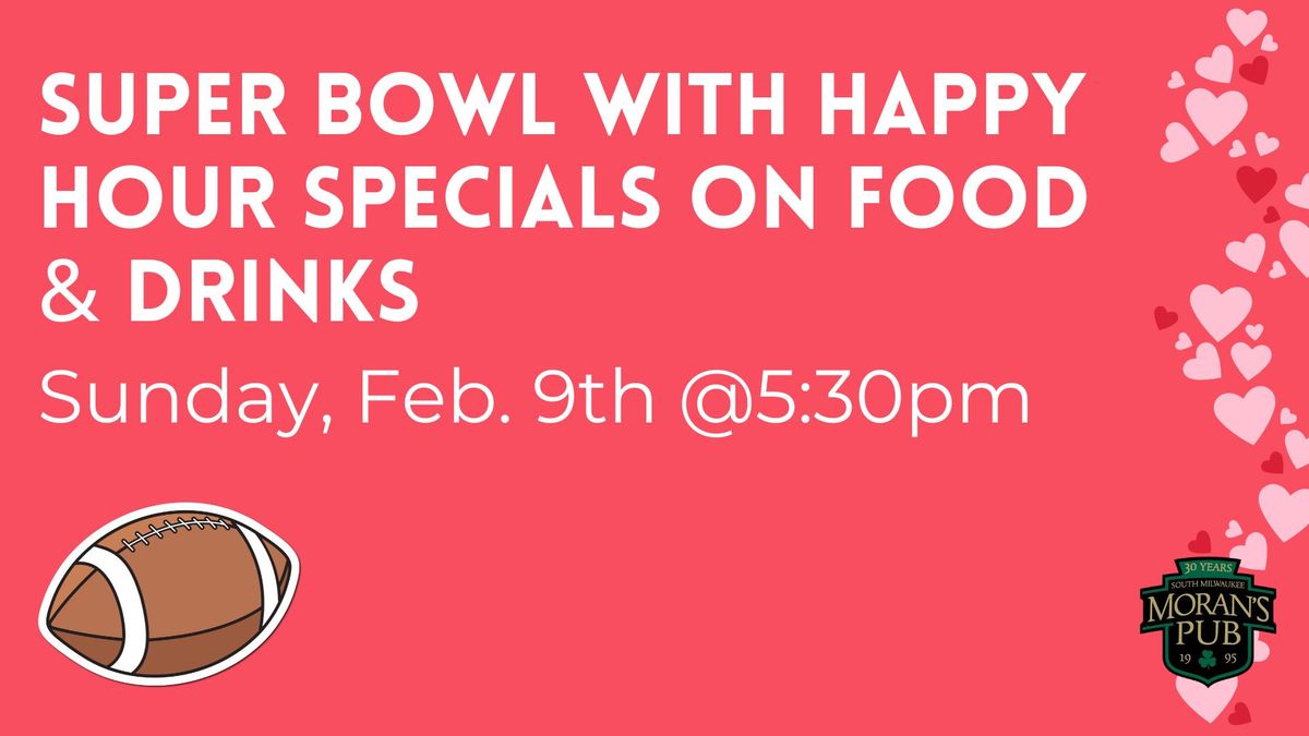 Super Bowl: $5 Happy Hour Specials