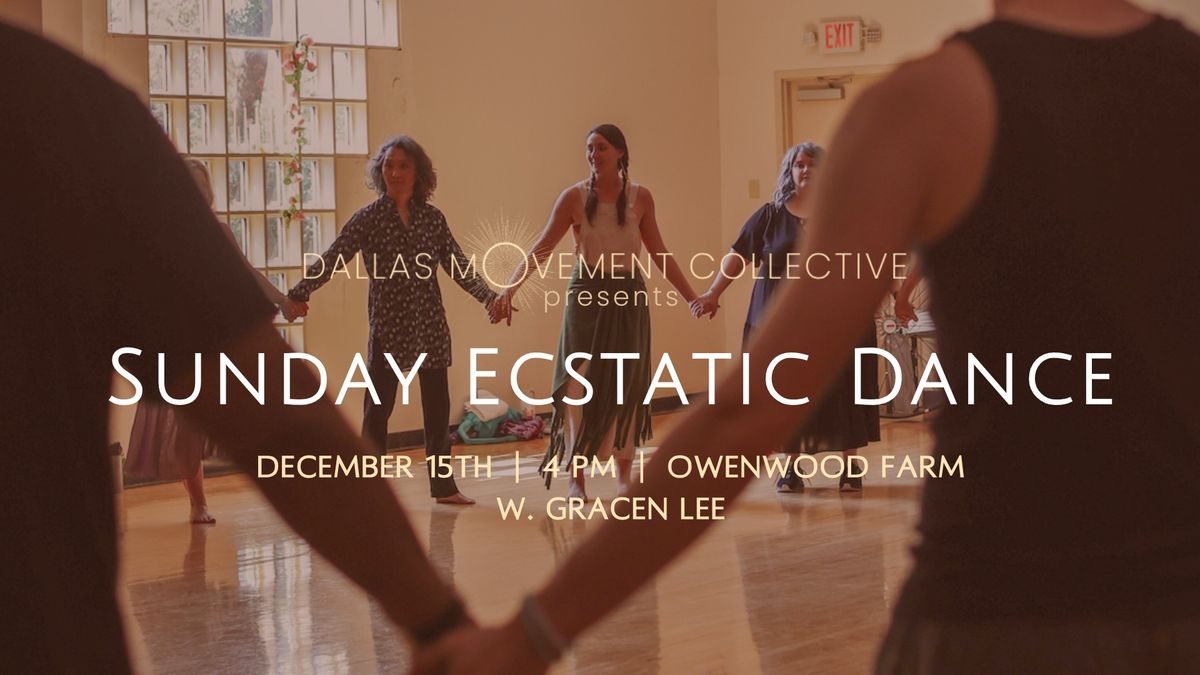 Ecstatic Dance | Sunday Afternoon w. Gracen Lee