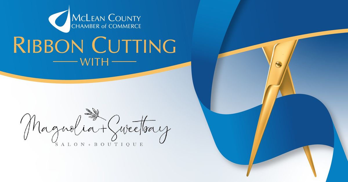 MCCC Ribbon Cutting: Magnolia Salon + Sweetbay Boutique