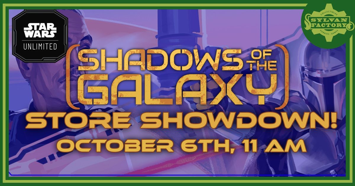 Shadows of the Galaxy Store Showdown