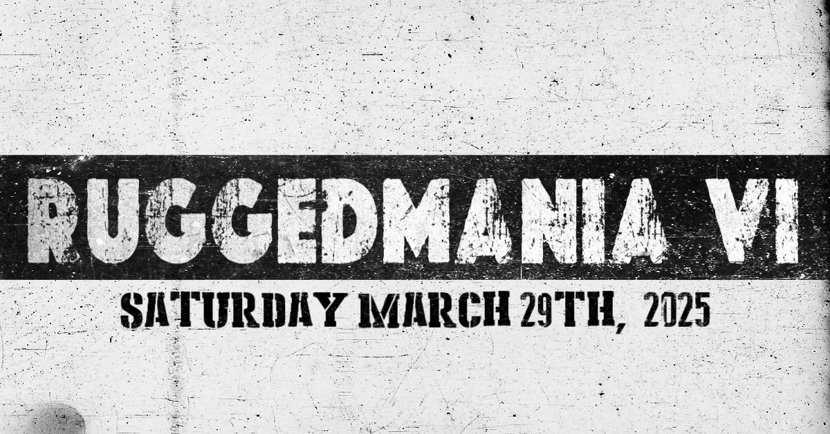 Live Wrestling | RUGGEDmania VI 