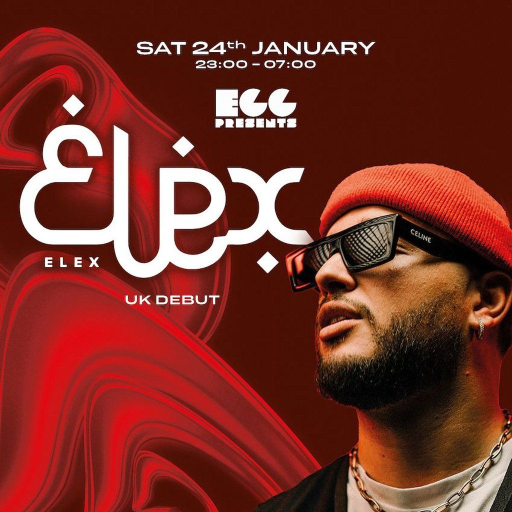 Egg LDN Pres: Elexsandom - London Debut