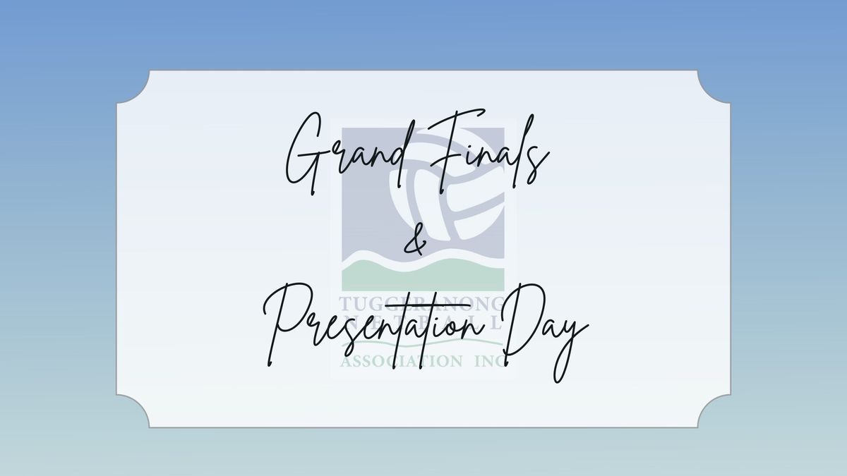 Grand Finals & Presentation Day