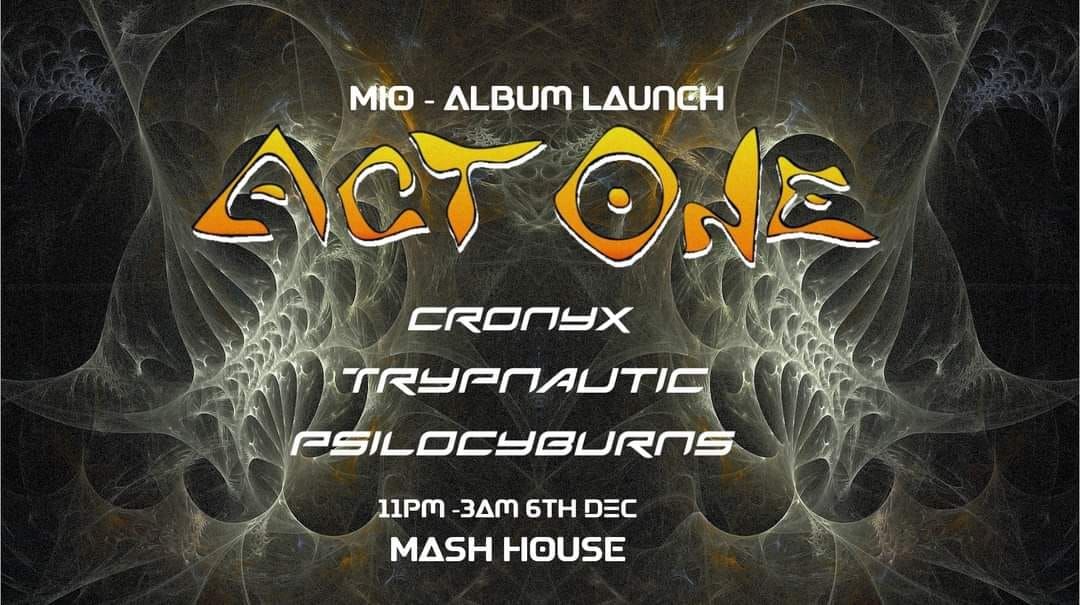 Act One - Mio ALBUM LAUNCH PARTY