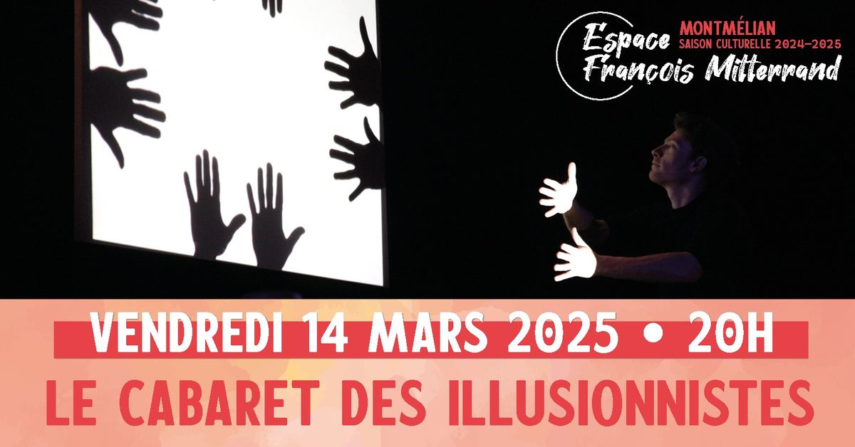 LE CABARET DES ILLUSIONNISTES