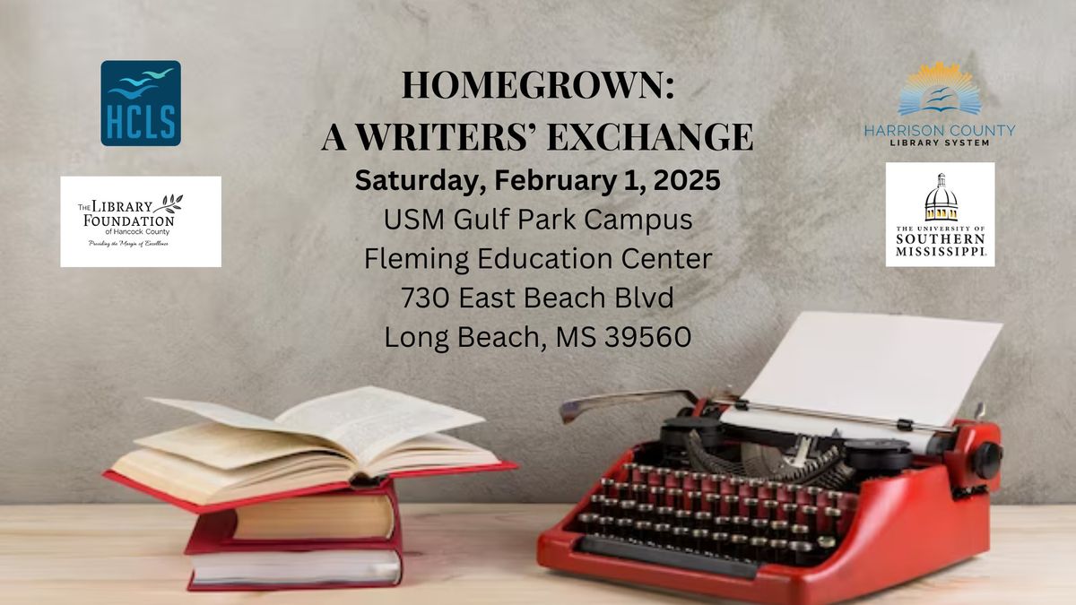 HOMEGROWN:  A Writers' Exchange