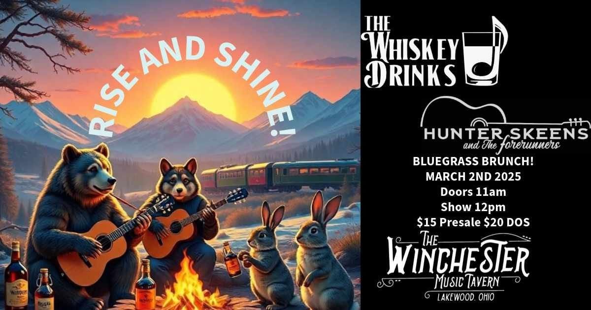 Bluegrass Brunch W Whiskey Drinks & Hunter Skeens