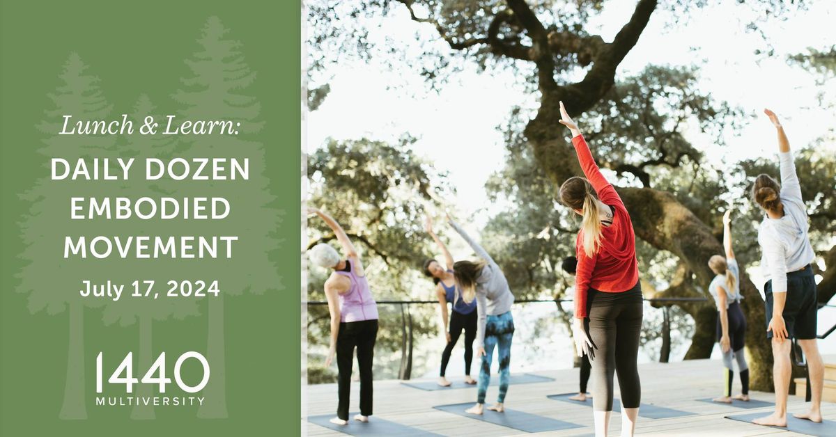 Lunch & Learn at 1440: Daily Dozen Embodied Movement - Event Cancelled