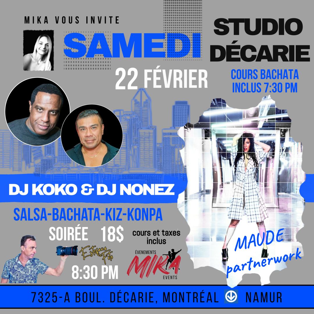 SAMEDI 22 f\u00e9v. DJ Koko & DJ Nonez, cours bachata Maude Chenier partnerwork