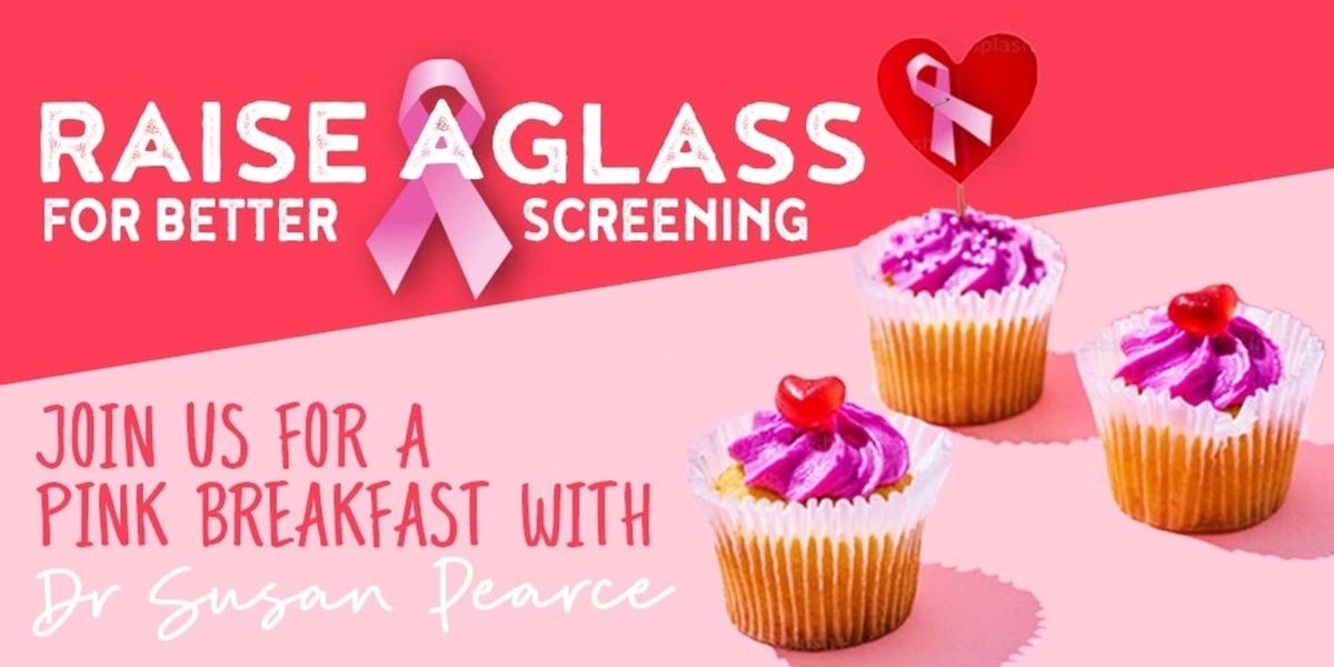 Raise A Glass For Breast Screening Fundraiser Breakfast