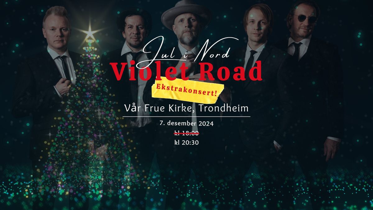 Violet Road - "Jul i Nord" - V\u00e5r Frue kirke