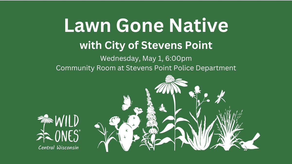 May Meeting - Lawn Gone Native